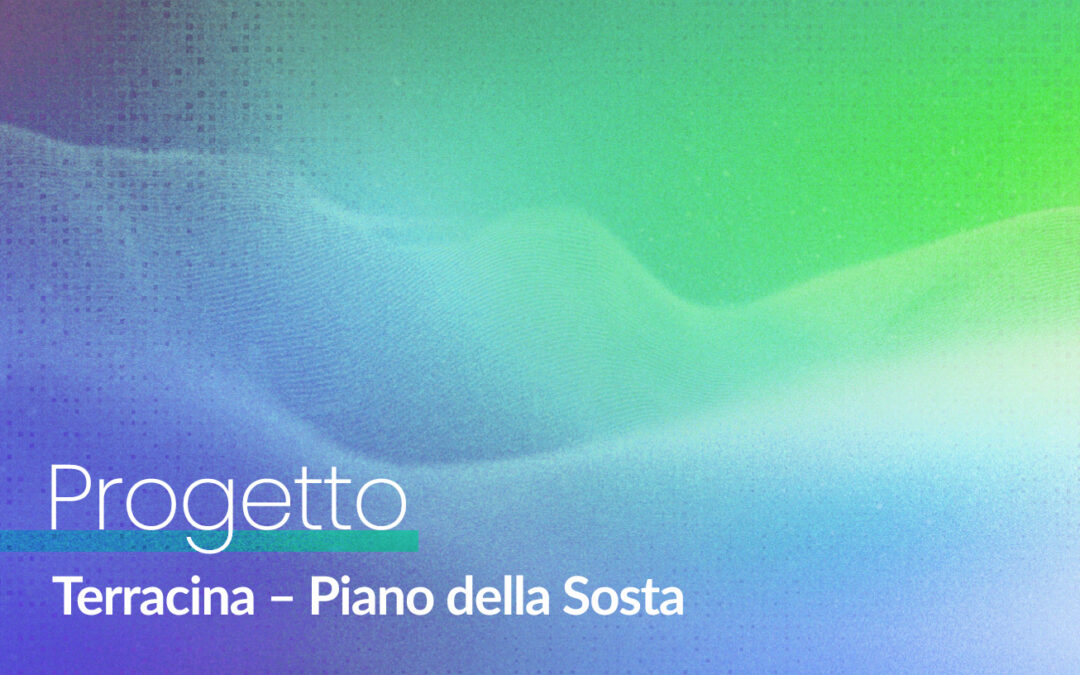 Terracina – Piano della Sosta
