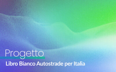 Libro Bianco Autostrade per Italia